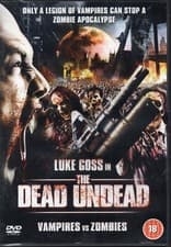 Image of The Dead Undead - Vampires vs Zombies DVD - Luke Goss - Bros - New & Sealed