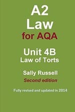 Image of A2 Law for AQA Unit 4B Law of Torts by Sally Russell (2014, Trade Paperback)