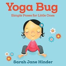 Image of Yoga Bug: Simple Poses for Little Ones by Sarah Jane Hinder 9781622039791 NEW