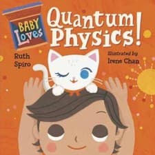 Image of Baby Loves Quantum Physics! (Baby Loves Science) by Spiro, Ruth [Board book]