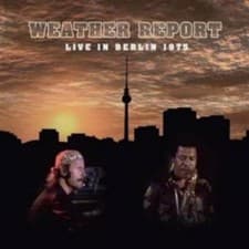 Image of Weather Report : Live in Berlin 1975 CD Deluxe  Album with DVD 2 discs (2011)