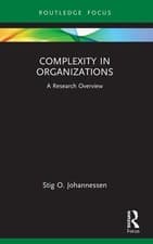 Image of Complexity in Organizations: A Research Overview (State of the Art in Business R