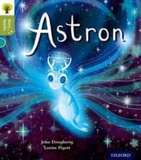 Image of Oxford Reading Tree Story Sparks: Oxford Level 7: Astron by John Dougherty: New