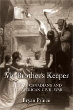 Image of My Brother's Keeper: African Canadians and the American Civil War (Paperback or