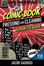 Image of Comic Book Pressing and Cleaning: A How To Guide By Jacob Gadbois - New Copy ...