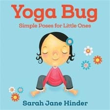 Image of Yoga Bug: Simple Poses for Little Ones (Board Book)