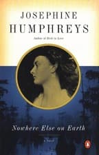 Image of Nowhere Else on Earth by Josephine Humphreys (English) Paperback Book