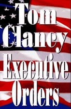 Image of EXECUTIVE ORDERS By Tom Clancy - Hardcover **BRAND NEW**