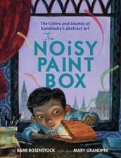 Image of The Noisy Paint Box: The Colors and Sounds of Kandinsky's Abs... - 9780307978486