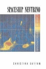 Image of Spaceship Neutrino by Christine Sutton (English) Paperback Book