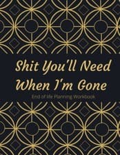 Image of When I’m Gone | End of Life Planning Workbook: My Final Wishes Planner