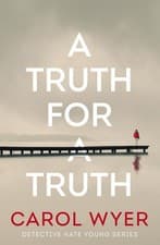 Image of A Truth for a Truth by Carol Wyer (English) Paperback Book