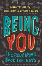 Image of Being You: The Body Image Book for Boys - Paperback / softback NEW Markey, Charl