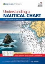 Image of Understanding a Nautical Chart : A Practical Guide to Safe Navigation by Paul Bo