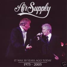 Image of AIR SUPPLY - IT WAS 30 YEARS AGO TODAY : LIVE CD *NEW*