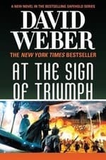 Image of At the Sign of Triumph By David Weber - New Copy - 9781250376404