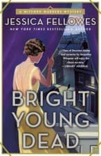 Image of Bright Young Dead : A Mitford Murders Mystery by Jessica Fellowes (2019,...