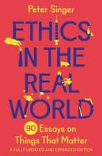 Image of Ethics in the Real World by Peter Singer (Paperback Book)