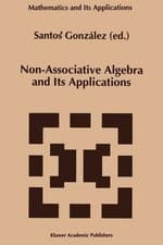 Image of Non-Associative Algebra and Its Applications - 9789401044295
