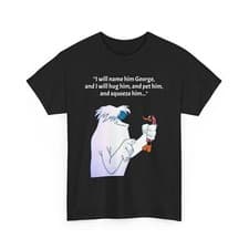 Image of Hugo The Abominable Snowman Tee, I Will Name Him George Tshirt