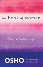 Image of Book of Women : Celebrating the Female Spirit by Osho (2014, Trade Paperback)