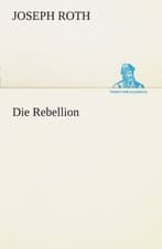 Image of Die Rebellion by Roth, Joseph New 9783842414303 Fast Free Shipping<-