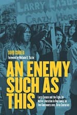 Image of Enemy Such As This : Larry Casuse and the Fight for Native Liberation in One ...