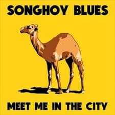 Image of SONGHOY BLUES - MEET ME IN THE CITY NEW VINYL