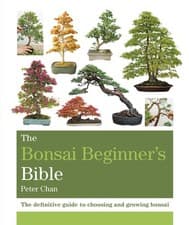 Image of The Bonsai Beginner's Bible by Chan, Peter [Paperback]