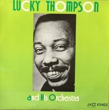 Image of Lucky Thompson & His Orchestra - Lucky Thompson, LP, (Vinyl)