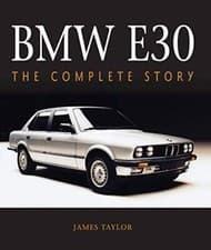 Image of BMW E30: The Complete Story (Crowood Autoclassics)