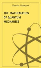Image of The Mathematics of Quantum Mechanics (Concepts of Physics)