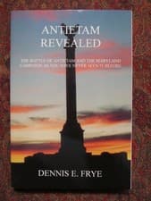 Image of ANTIETAM REVEALED - FIRST EDITION - MARYLAND CAMPAIGN & BATTLE OF ANTIETAM - NEW