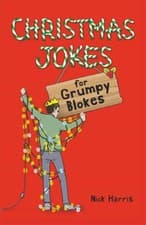 Image of Christmas Jokes for Grumpy Blokes by Nick Harris [Paperback]