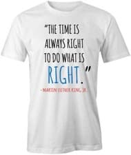 Image of TIME IS ALWAYS RIGHT TShirt Tee Short-Sleeved Cotton CLOTHING QUOTE S1WCA340