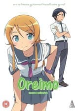 Image of OREIMO SERIES 1 COLLECTION NEW Region 2 DVD