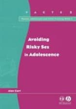 Image of Avoiding Risky Sex in Adolescence by Alan Carr, British Psychological Society