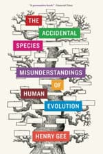 Image of The Accidental Species: Misunderstandings of Human Evol - Paperback NEW Henry Ge