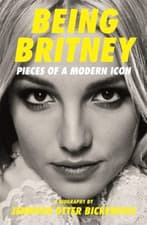 Image of Being Britney: Pieces of a Modern Icon - Paperback NEW Otter, Jennifer 31/01/202