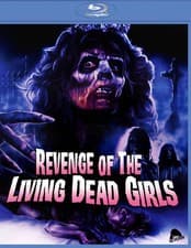Image of REVENGE OF THE LIVING DEAD GIRLS *2020* / NEW Region A Blu-ray