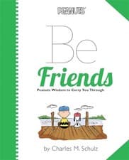 Image of Peanuts: Be Friends by Charles Schulz 9780762450442 NEW Free UK Delivery