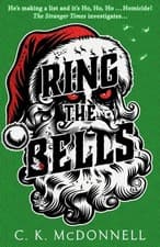 Image of Ring the Bells (The Stranger Times 5) by C. K. McDonnell (Hardback Book)