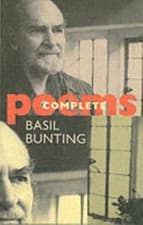 Image of Complete Poems by Basil Bunting PAPERBACK 9781852245276