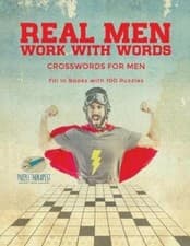 Image of Puzzle Therapis Real Men Work with Words Crosswords for Men Fill in  (Paperback)