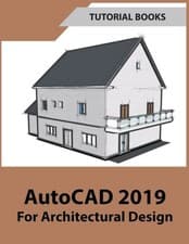 Image of Tutorial Books - AutoCAD 2019 For Architectural Design - New paperback - X555z