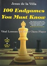 Image of 100 Endgames You Must Know: Vital Lessons for Every Chess Player