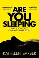 Image of Are You Sleeping by Kathleen Barber [Paperback]