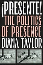 Image of !Presente!: The Politics of Presence
