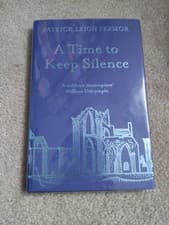 Image of A Time To Keep Silence by Patrick Leigh Fermor Hatchards Limited Edition...