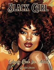 Image of Black Girl Coloring Book for Adults: 50 Pages with Beautiful and Strong African